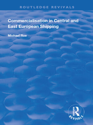 cover image of Commercialisation in Central and East European Shipping